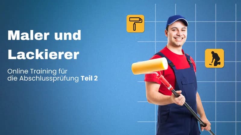 Maler und Lackierer Prüfungsvorbereitung Teil 2