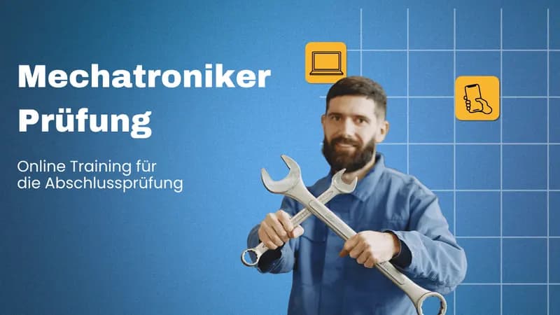Mechatroniker/in Prüfungsvorbereitung Teil 1