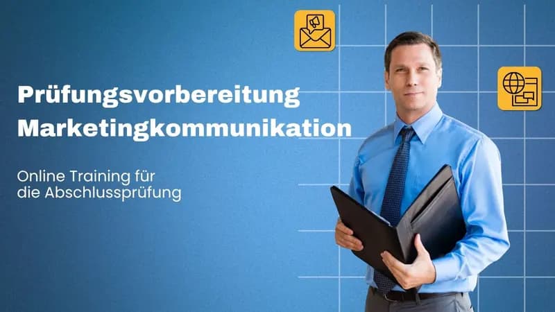 Prüfungsvorbereitung Marketingkommunikation