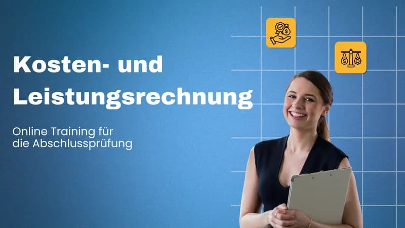 Kosten- und Leistungsrechnung Prüfung 2026
