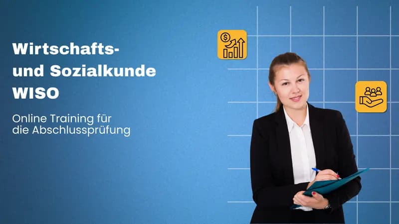 Wirtschafts- und Sozialkunde WISO Prüfungsvorbereitung